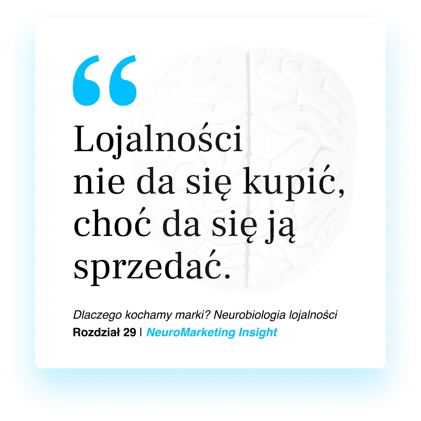 Lojalności nie da się kupić, choć da się ją sprzedać.
